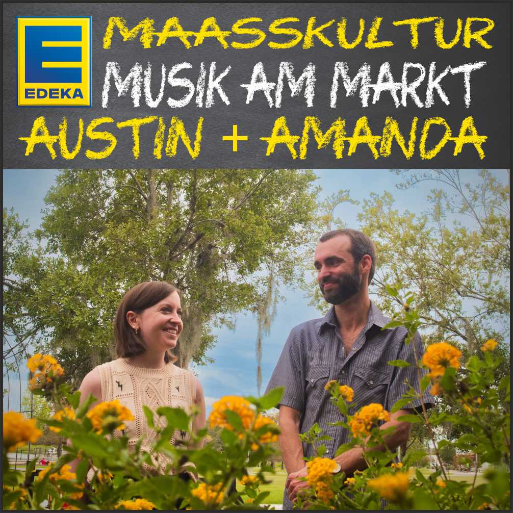 Maaßkultur mit AUSTIN & AMANDA