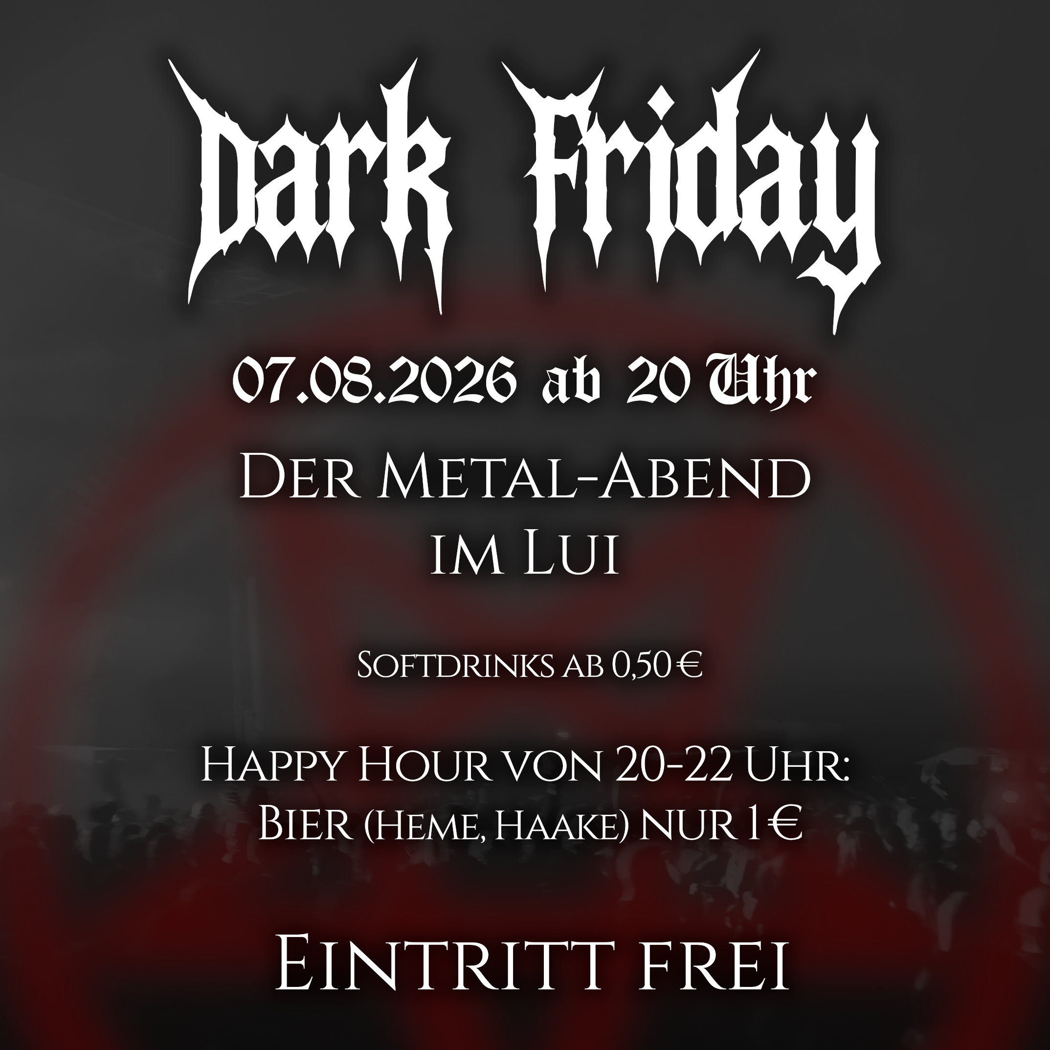 Dark Friday / Metal-Abend im Lui
