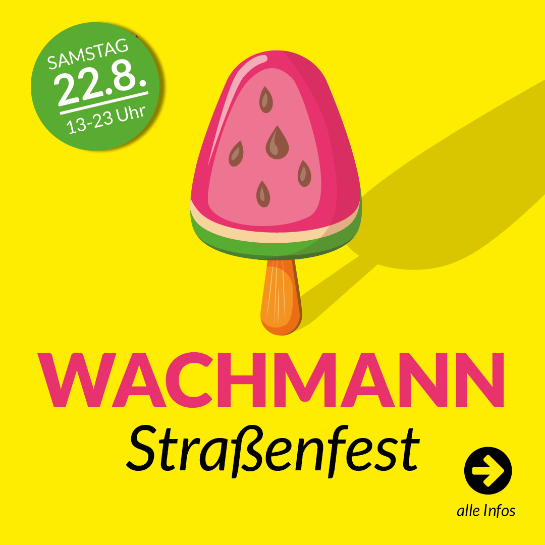 Wachmannstrassenfest 2026