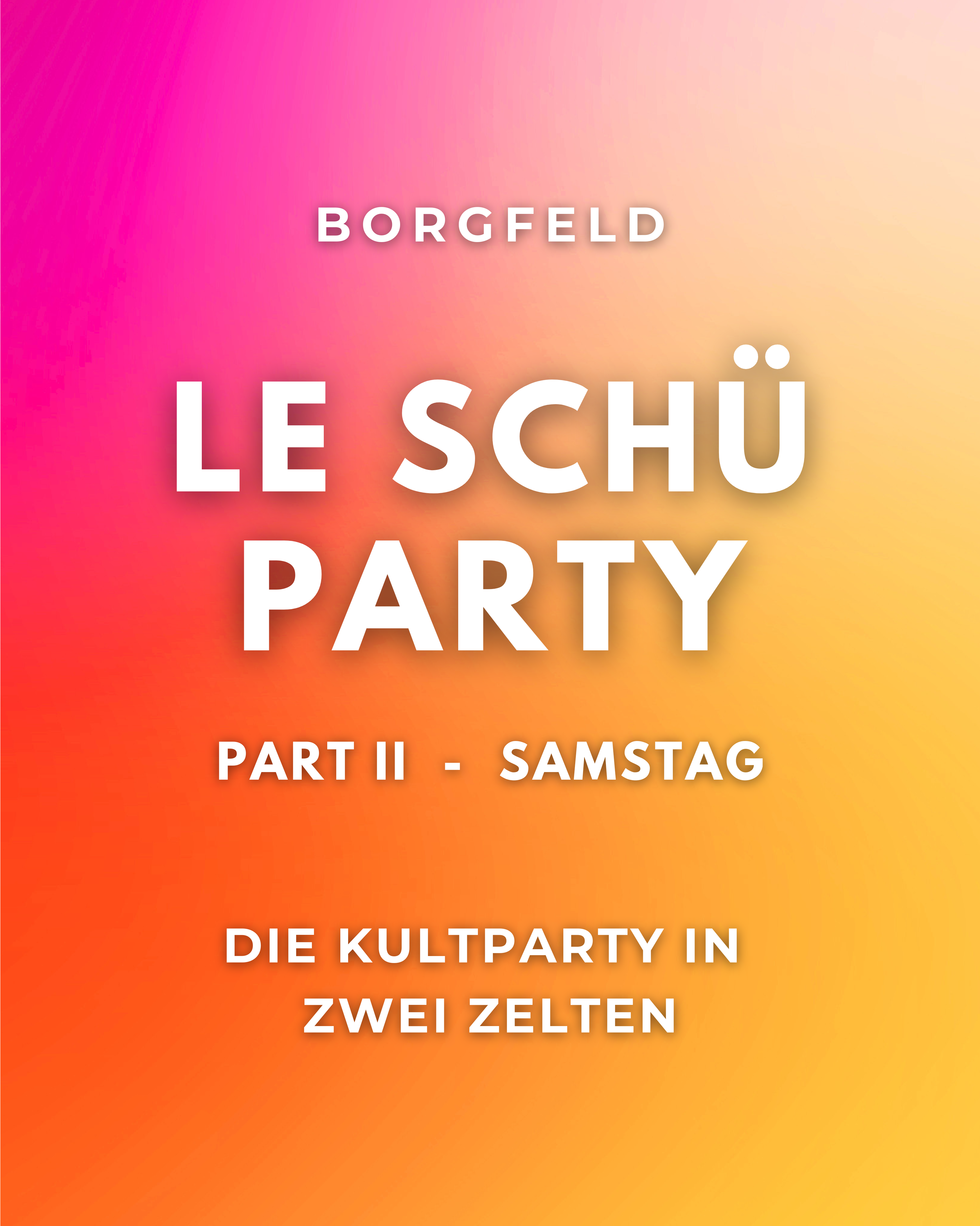 Die Le Schü Party des Borgfelder Schützenfestes